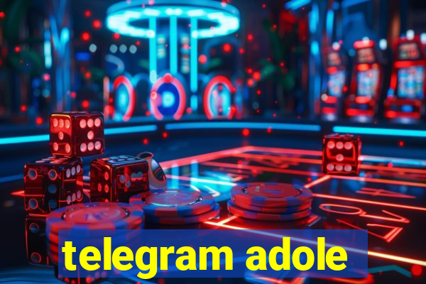 telegram adole